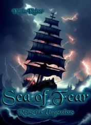 Sea of Fear - Reise ins Ungewisse