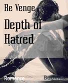 Re Venge: Depth of Hatred 