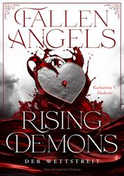 Fallen Angels, Rising Demons - Der Wettstreit - Roman über die Verführung eines Engels - knisternd, humorvoll, nachdenklich