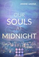 Janine Ukena: Our Souls at Midnight (Seoul Dreams 1) ★★★★