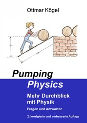Pumping-Physics - Mehr Durchblick mit Physik