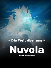 Nuvola - Die Welt über uns - Kurzroman