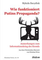 Mykola Davydiuk: Wie funktioniert Putins Propaganda? 