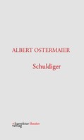 Albert Ostermaier: Schuldiger 