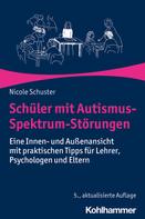 Nicole Schuster: Schüler mit Autismus-Spektrum-Störungen 