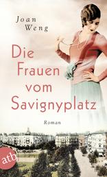 Die Frauen vom Savignyplatz - Roman