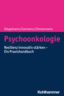 Christa Diegelmann: Psychoonkologie 