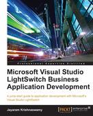 Jayaram Krishnaswamy: Microsoft Visual Studio LightSwitch Business Application Development 