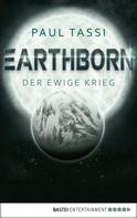 Paul Tassi: Earthborn: Der ewige Krieg ★★★★