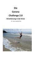 Hans-Joachim Ritz: Die Corona Challenge 2.0 