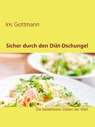 Iris Gottmann: Sicher durch den Diät-Dschungel ★★