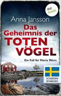 Anna Jansson: Das Geheimnis der toten Vögel: Ein Fall für Maria Wern - Band 5 ★★★★