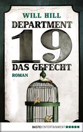 Department 19 - Das Gefecht - Roman