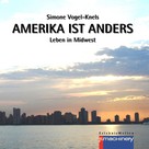Simone Vogel-Knels: Amerika ist anders ★★★★