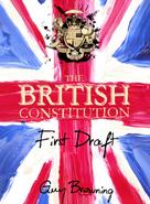 Guy Browning: The British Constitution 