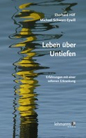 Eberhard Hilf: Leben über Untiefen 