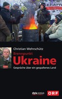 Christian Wehrschütz: Brennpunkt Ukraine ★★★★
