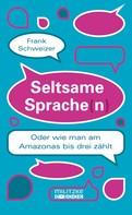 Frank Schweizer: Seltsame Sprache(n) ★★★★