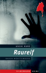 Raureif - Ein Baden-Württemberg-Krimi