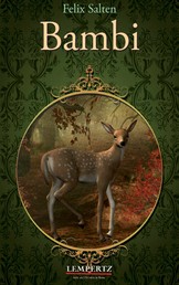 Bambi - Eine Lebensgeschichte aus dem Walde