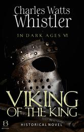 Viking of the King - Historical Novel