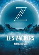 Mariette CZT: Les Zackers 