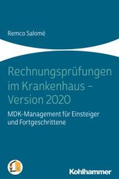 Rechnungsprüfungen im Krankenhaus - Version 2020 - MD-Management für Einsteiger und Fortgeschrittene