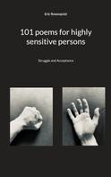 Eric Rosenqvist: 101 poems for highly sensitive persons 
