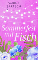 Sabine Bartsch: Sommerfest mit Fisch ★★★