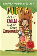 Barbara Speulhof: Pippa, die Elfe Emilia und die Katze Zimtundzucker ★★★★★