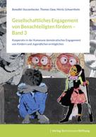 Benedikt Sturzenhecker: Gesellschaftliches Engagement von Benachteiligten fördern – Band 3 