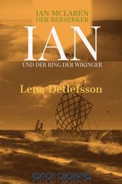 Ian und der Ring der Wikinger - Ian McLaren, der Berserker (Bd.4)