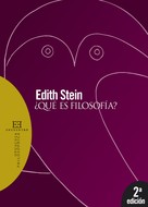 Edith Stein: ¿Qué es filosofía? 