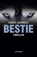 Carlo Lucarelli: Bestie ★★