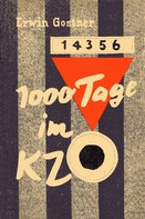 Erwin Gostner: 1000 Tage im KZ ★★★★