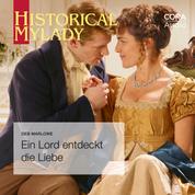 Ein Lord entdeckt die Liebe (Historical Lords & Ladies)