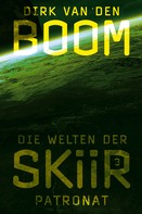 Dirk van den Boom: Die Welten der Skiir 3: Patronat ★★★★