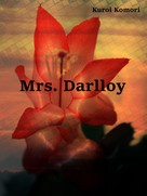 Kuroi Komori: Mrs. Darlloy 