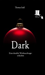 Dark - Eine dunkle Weihnachtsgeschichte