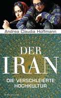 Andrea Claudia Hoffmann: Der Iran ★★★★