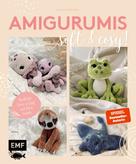 Annemarie Sichermann: Amigurumis – soft and cosy! 
