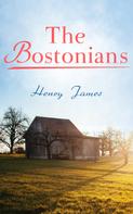 Henry James: The Bostonians 