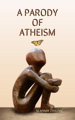 A Parody of Atheism