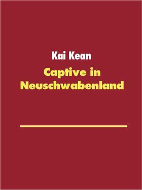 Captive in Neuschwabenland