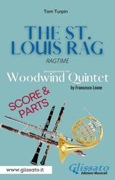 The St. Louis Rag - Woodwind Quintet (score & parts) - Ragtime
