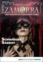 Professor Zamorra 1172 - Horror-Serie - Schwarzer Sabbat