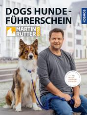 DOGS Hundeführerschein - Mit Frage-Antwort-Katalog