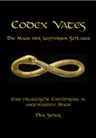 Sven Pohl: Codex Vates - Die Magie der kupfernen Schlange ★★★★