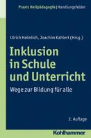 Ulrich Heimlich: Inklusion in Schule und Unterricht 