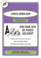 Chris Howland: Das hab ich in Paris gelernt 